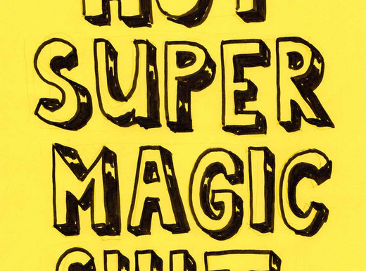 Die Abbildung zeigt das Werk "HotSuperMagicShit" von Jan Bräumer aus dem Jahr 2024. Auf gelbem Untergund wurden dabei die Worte HOT, SUPER, MAGIC und SHIT mit schwarzem Fineliner untereinander angeordnet.